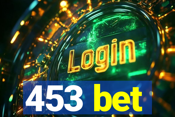 453 bet